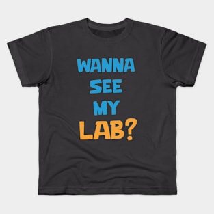 Wanna see my Lab Kids T-Shirt